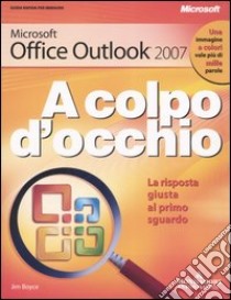 Microsoft Office Outlook 2007 libro di Boyce Jim