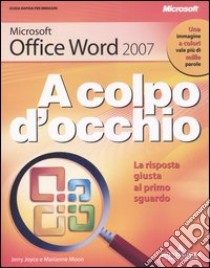 Microsoft Office Word 2007 libro di Joyce Jerry - Moon Marianne