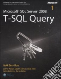 Microsoft SQL Server 2008. T-SQL Query libro