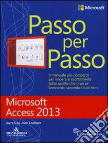 Microsoft Access 2013 libro di Cox Joyce - Lambert Joan