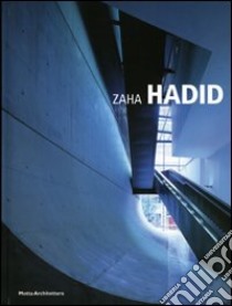 Zaha Hadid. Ediz. illustrata libro di Guccione Margherita