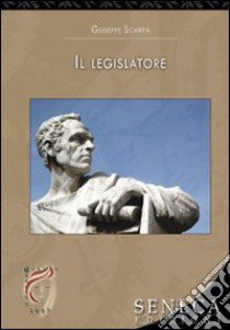 Scorzamaurielli il legislatore libro di Scarpa Giuseppe