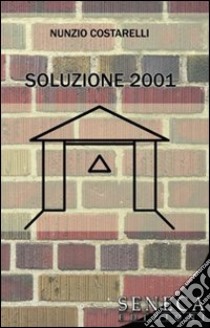 Soluzione 2001 libro di Costarelli Nunzio