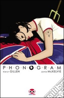 Phonogram libro di Gillen Kieron; McKelvie James