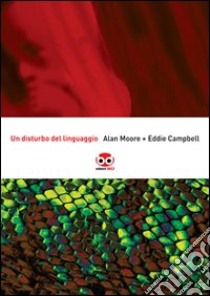 Un Disturbo del linguaggio libro di Moore Alan; Campbell Eddie