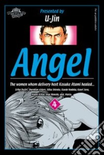 Angel. Vol. 4 libro di U-Jin