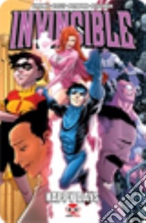 Happy Days. Invincible libro di Kirkman Robert; Ottley Ryan