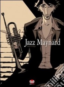 Jazz Maynard. Home sweet home libro di Raule & Roger