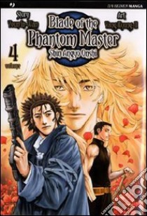 Blade of the phantom master. Shin angyo onshi. Vol. 4 libro di In-Wan Youn; Kyung-il Yang