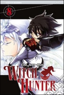 Witch hunter. Vol. 8 libro di Cho Jun-Man