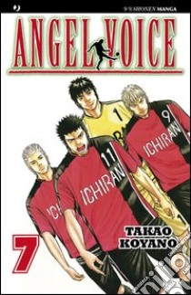 Angel voice. Vol. 7 libro di Koyano Takao