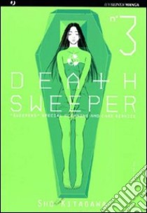 Death sweeper. Vol. 3 libro di Kitagawa Sho