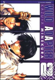 Wild adapter. Vol. 3 libro di Minekura Kazuya