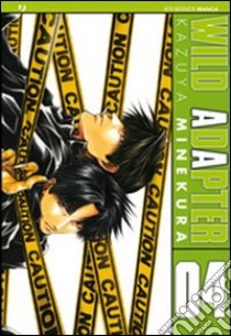 Wild adapter. Vol. 4 libro di Minekura Kazuya