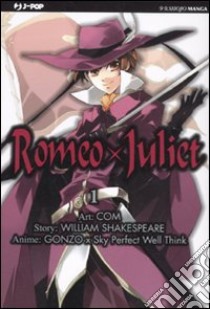 Romeo X Juliet. Vol. 1 libro