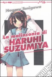 La malinconia di Haruhi Suzumiya libro di Tanigawa Nagaru