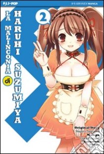 La malinconia di Haruhi Suzumiya. Vol. 2 libro di Tanigawa Nagaru; Tsugano Gaku; Ito Noizi