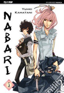 Nabari. Vol. 5 libro di Kamatani Yuhki