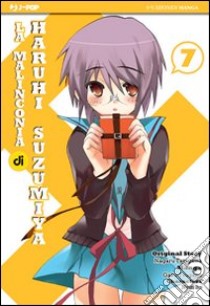 La malinconia di Haruhi Suzumiya. Vol. 7 libro di Tanigawa Nagaru; Tsugano Gaku; Ito Noizi