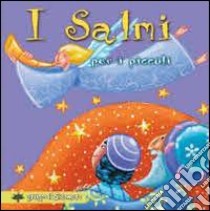 I salmi per i piccoli libro di Vecchini Silvia