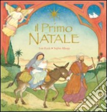 Il primo Natale. Ediz. illustrata libro di Rock Lois