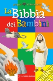 La Bibbia dei bambini libro di Vecchini Silvia; Gruppo Il Sicomoro (cur.)