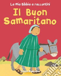 Il buon samaritano libro di Rock Lois