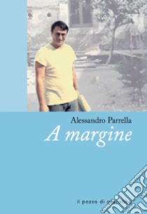 A margine libro di Parrella Alessandro