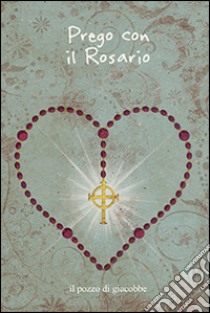 Prego con il rosario libro di Fabris Franca; Fabris Francesca