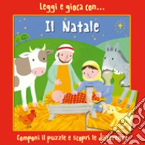 Leggi e gioca con... il Natale. Ediz. illustrata libro di Rock Lois