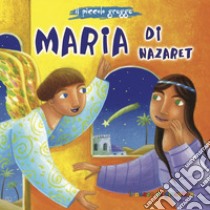 Maria di Nazareth libro di Gigante Serena