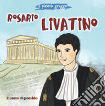 Rosario Livatino libro di Della Monica Marilisa