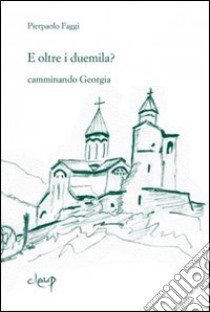 E oltre i duemila? libro di Faggi Pierpaolo