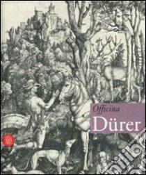 Officina Dürer. Ediz. italiana e inglese libro