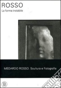 Rosso. La forma instabile libro