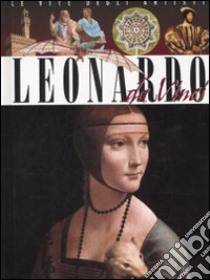 Leonardo da Vinci. Ediz. illustrata libro di Mason Antony