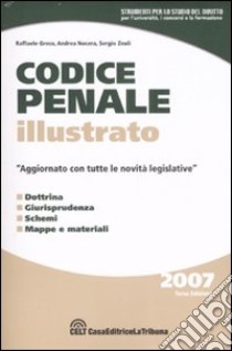 Codice penale illustrato libro di Greco Raffaele; Nocera Andrea; Zeuli Sergio