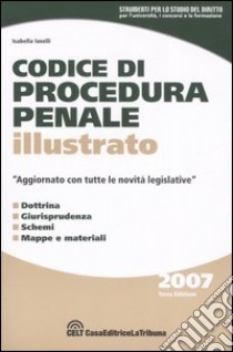 Codice di procedura penale illustrato libro di Iaselli Isabella