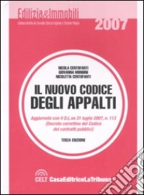 Il nuovo codice degli appalti libro di Centofanti N. (cur.); Mondini G. (cur.)