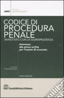 Codice di procedura penale annotato con la giurisprudenza. Con DVD-ROM libro di Corso P. (cur.)