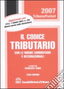 Codice tributario libro di Tundo F. (cur.)