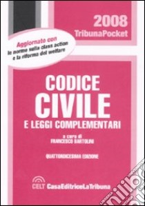 Codice civile e leggi complementari libro di Bartolini F. (cur.)