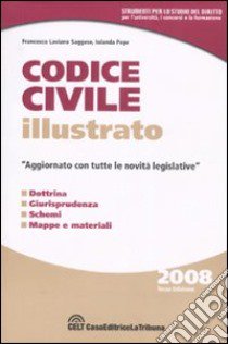 Codice civile illustrato libro di Laviano Saggese Francesco - Pepe Iolanda