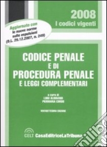 Codice penale e di procedura penale e leggi complementari libro di Alibrandi L. (cur.); Corso P. (cur.)