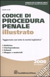 Codice di procedura penale illustrato libro di Iaselli Isabella