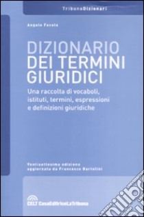 Dizionario dei termini giuridici libro di Favata Angelo