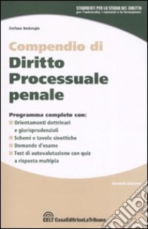 Compendio di diritto processuale penale libro di Ambrogio Stefano