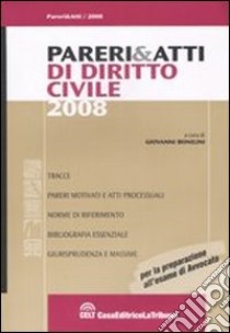 Pareri & atti di diritto civile libro