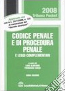 Codice penale e di procedura penale e leggi complementari libro di Alibrandi L. (cur.); Corso P. (cur.)