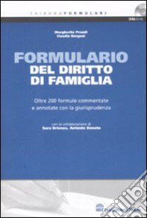 Formulario del diritto di famiglia. Con CD-ROM libro di Prandi Margherita - Borgoni Claudio